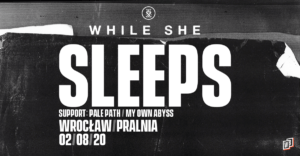While She Sleeps + Special Guests